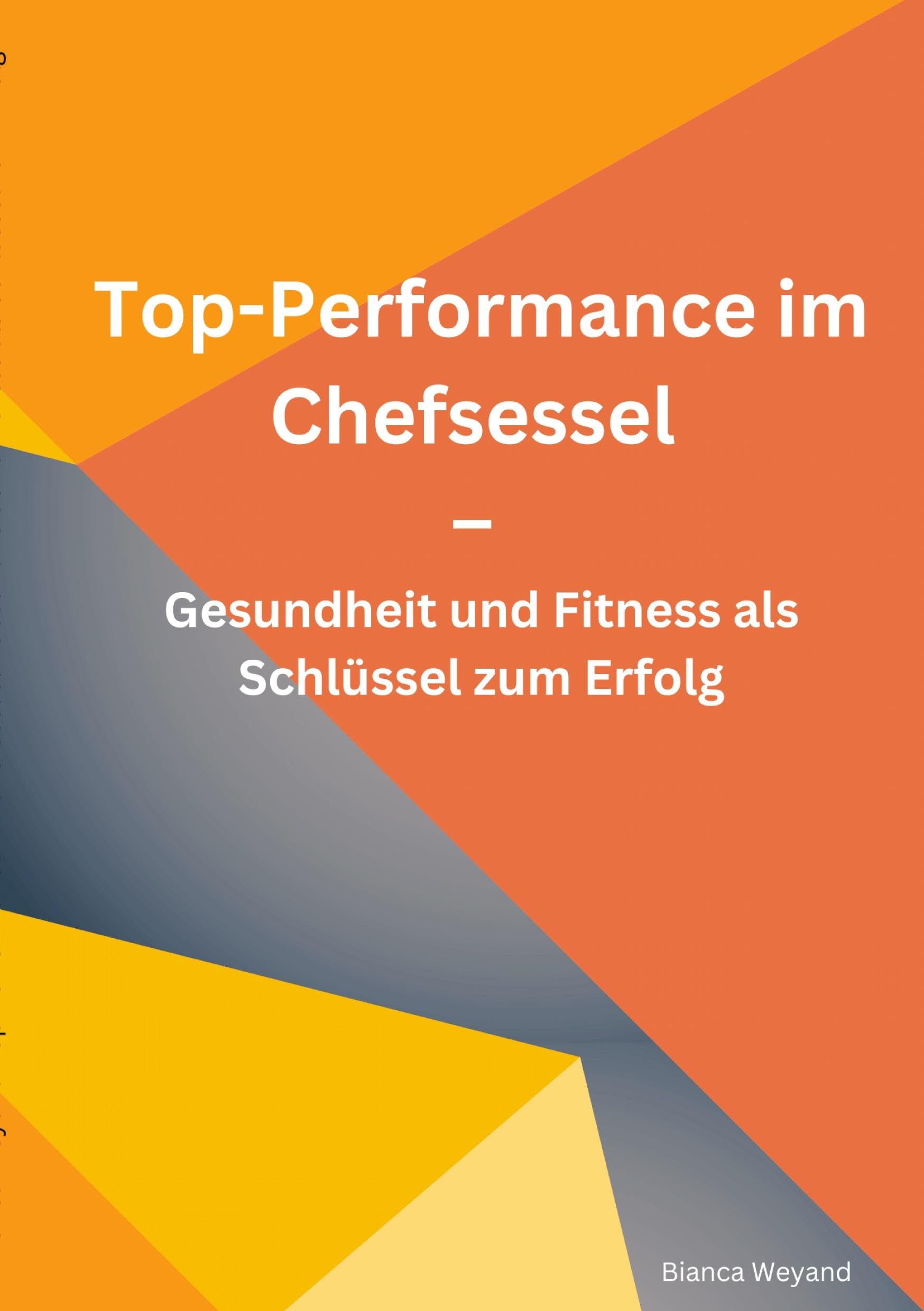 Top-Performance im Chefsessel: Gesundheit und Fitness als Schlüssel zum Erfolg