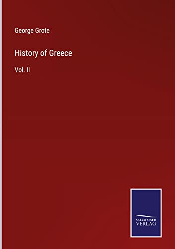 History of Greece: Vol. II