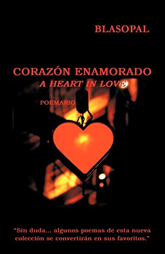 Corazón Enamorado: A Heart In Love