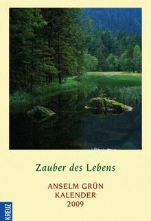 Zauber des Lebens. Anselm Grün Kalender 2009 von Grün, Anselm | Buch | Zustand sehr gut