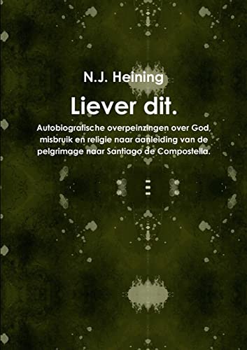 Liever dit.
