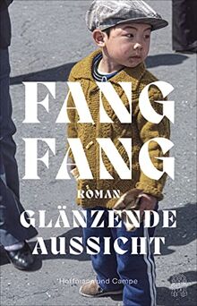 Glänzende Aussicht: Roman