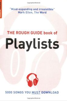 The Rough Guide to Playlists 2 (Rough Guide Reference)