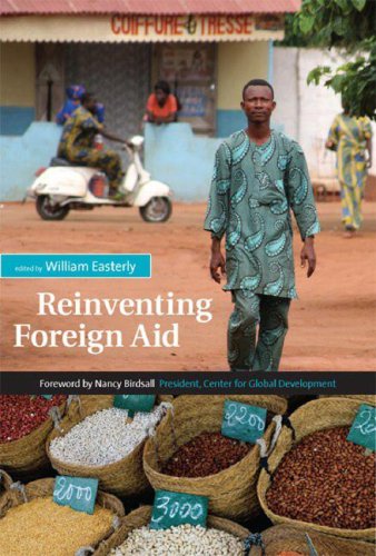 Easterly Reinventing Foreign Aid