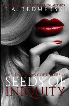 Seeds of Iniquity (In the Company of Killers, Band 4)