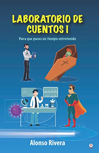 Laboratorio de cuentos 1: Para que pases un tiempo entretenido