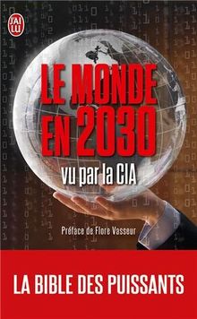 Le monde en 2030 vu par la CIA