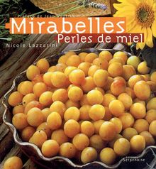 Mirabelles, perles de miel