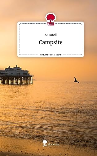 Campsite. Life is a Story - story.one