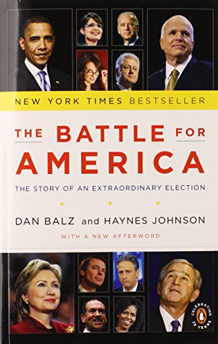The Battle for America: The Story of an Extraordinary Election
