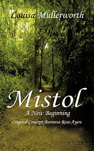 Mistol: A New Beginning
