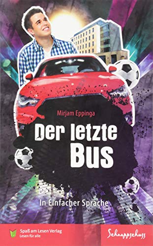 Schnappschuss   Der letzte Bus - Mirjam Eppinga Kartoniert (TB)
