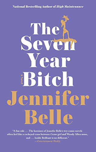 The Seven Year Bitch