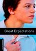 Oxford Bookworms Library: 10. Schuljahr, Stufe 2 - Great Expectations: Reader (Oxford Bookworms ELT)