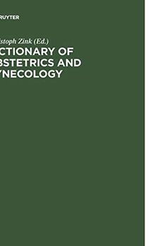 Dictionary of Obstetrics and Gynecology