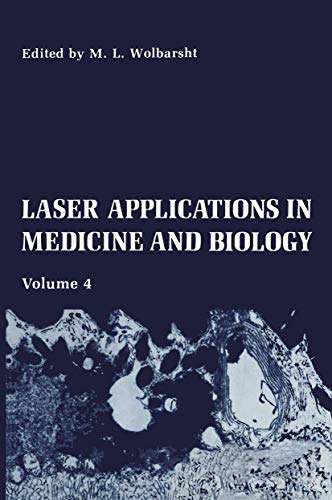 Laser Applications in Medicine and Biology: Volume 4