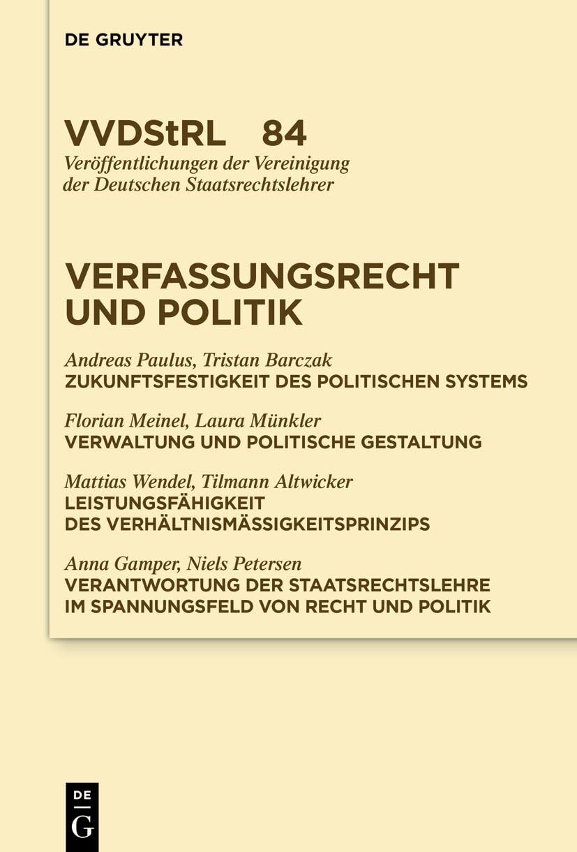 Verfassungsrecht und Politik (Veröffentlichungen der Vereinigung der Deutschen Staatsrechtslehrer)