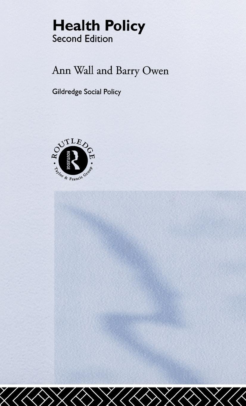 HEALTH POLICY (Gildredge Social Policy Series)