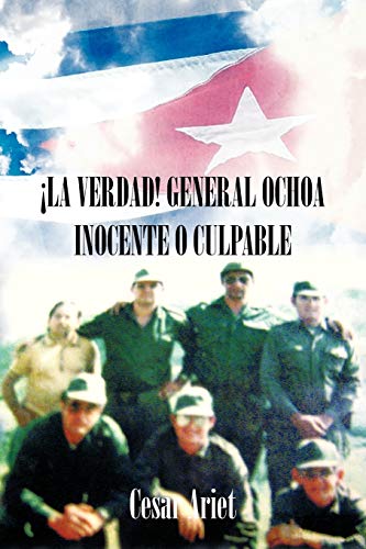 ¡La verdad! General ochoa inocente o culpable
