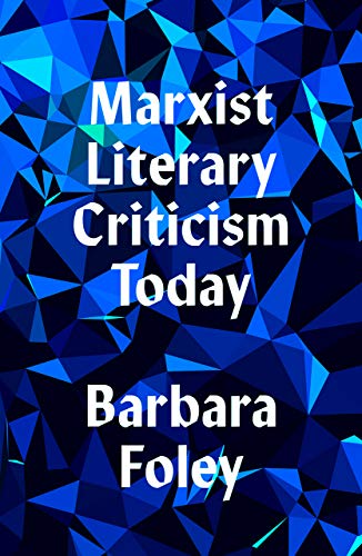 Marxist Literary Criticism Today