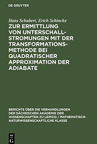 Zur Ermittlung von Unterschallstromungen mit der Transformationsmethode bei quadratischer Approximation der Adiabate