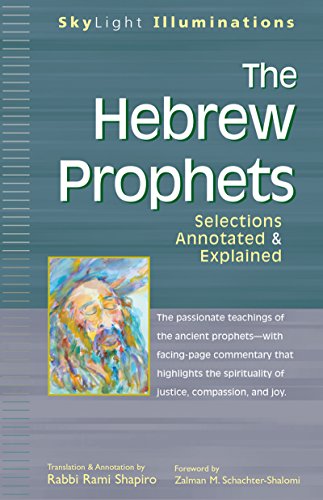Hebrew Prophets: Selections Annotated & Explained (SkyLight Illuminations)
