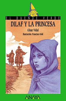 Dilaf y la princesa (Literatura Infantil (6-11 Años) - El Duende Verde)