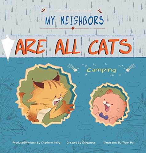 My Neighbors Are All Cats: Camping