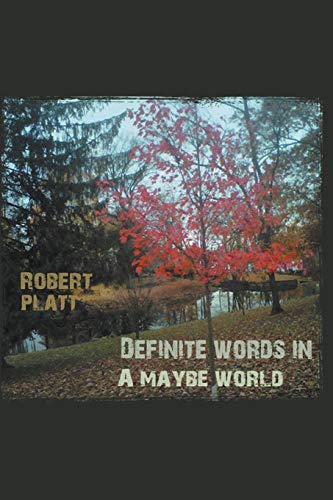 Definite Words In A Maybe World