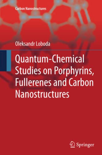 Quantum-chemical studies on Porphyrins, Fullerenes and Carbon Nanostructures