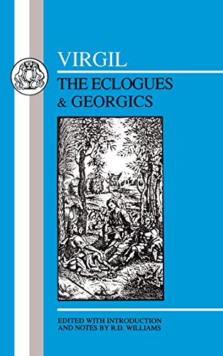 Eclogues: Eclogues & Georgics (Latin Texts)