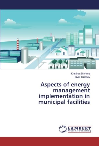 Aspects of energy management implementation in municipal facilities