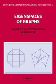 Eigenspaces of Graphs. (Encyclopedia of mathematics and its applications, vol.66)