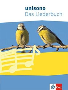 Unisono. Das Liederbuch für allgemein bildende Schulen / Klasse 5-10