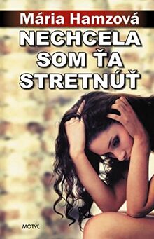 Nechcela som ťa stretnúť (2015)