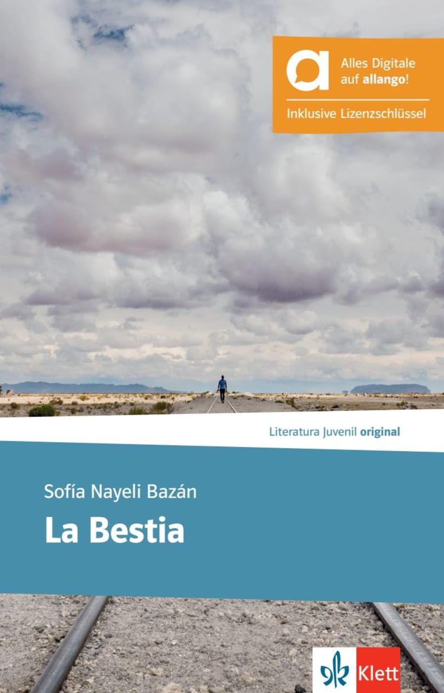 La Bestia, Hybride Ausgabe allango: Lektüre mit interaktiven Übungen (Literatura juvenil)