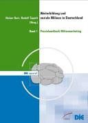 Weiterbildung und soziale Milieus in Deutschland. Praxishandbuch Milieumarketing, Bd. 1