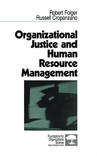 Organizational Justice and Human Resource Management (Foundations for Organizational Science, Band 7)