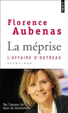 La méprise : l'affaire d'Outreau