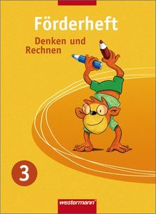 Denken und Rechnen - Zusatzmaterialien Ausgabe ab 2005: Förderheft 3: Förder-und Forderhefte