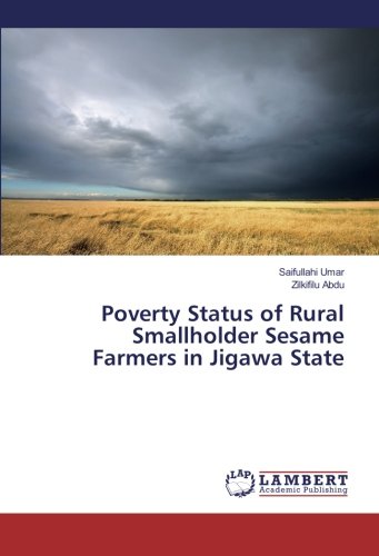 Poverty Status of Rural Smallholder Sesame Farmers in Jigawa State