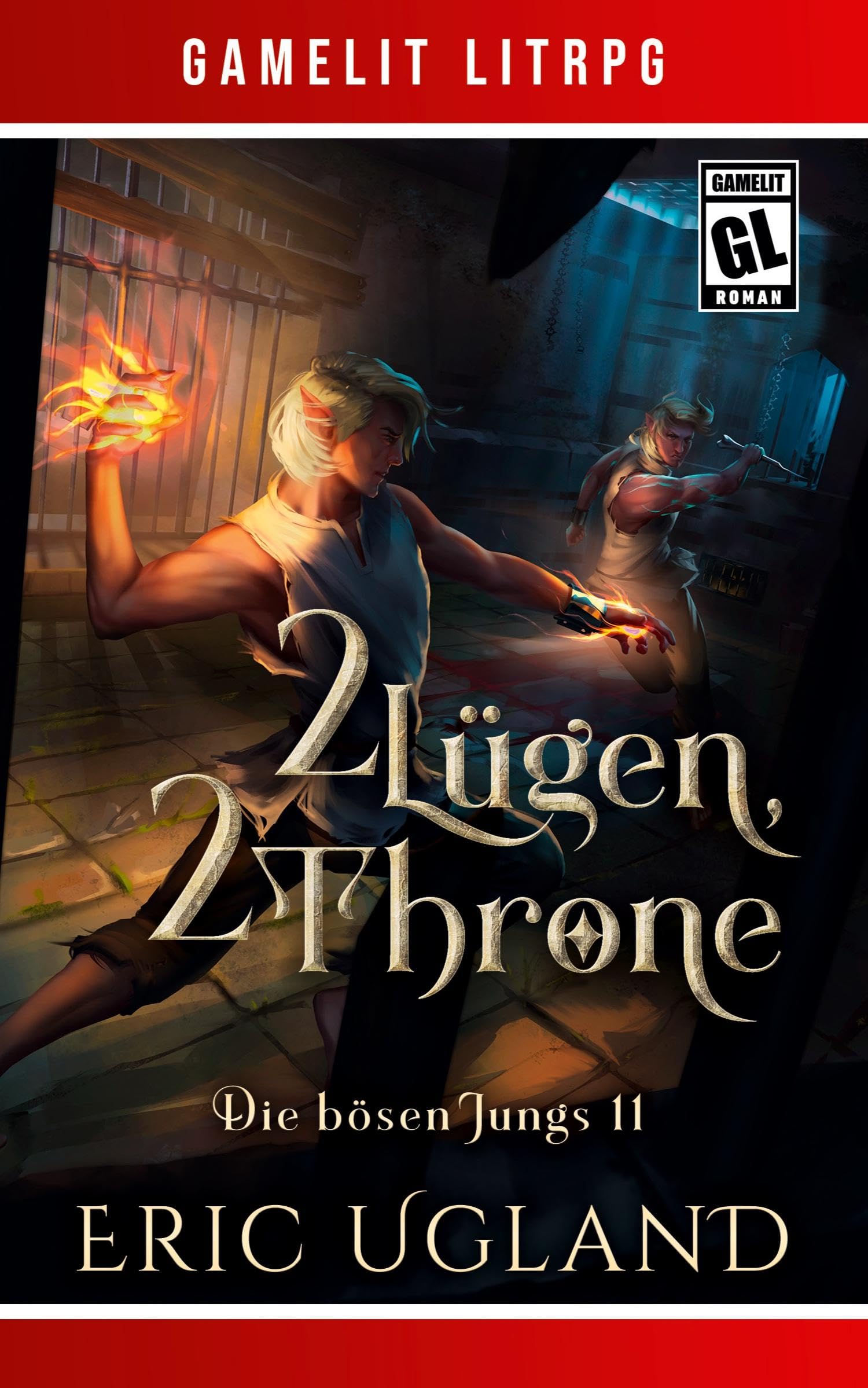 2 Lügen, 2 Throne: Ein Fantasy-LitRPG/GameLit-Roman