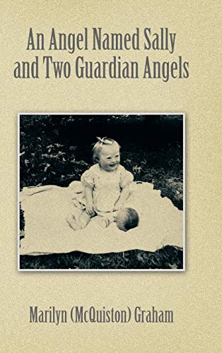 An Angel Named Sally and Two Guardian Angels