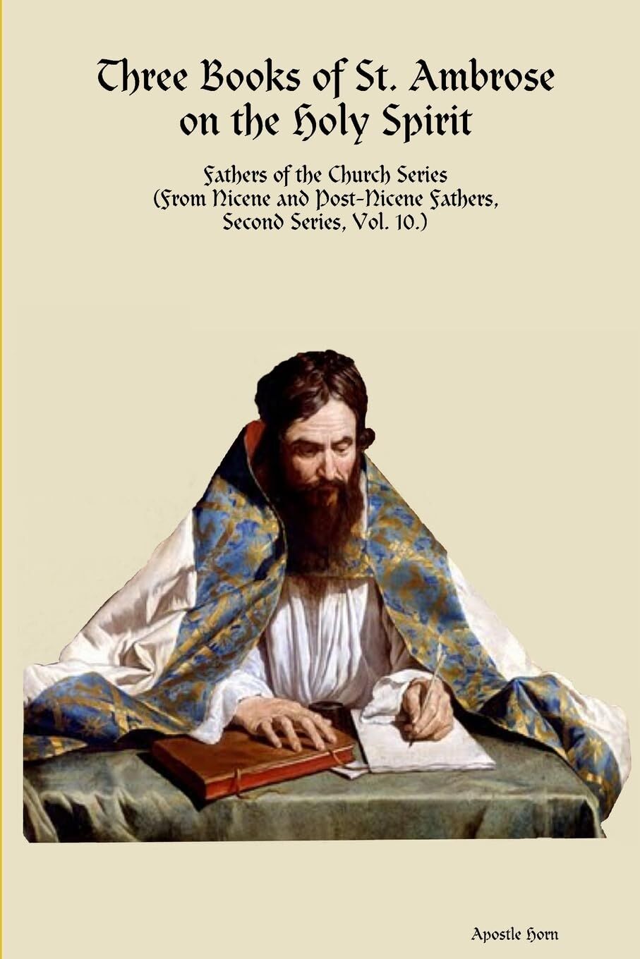 Three Books of St. Ambrose on the Holy Spirit
