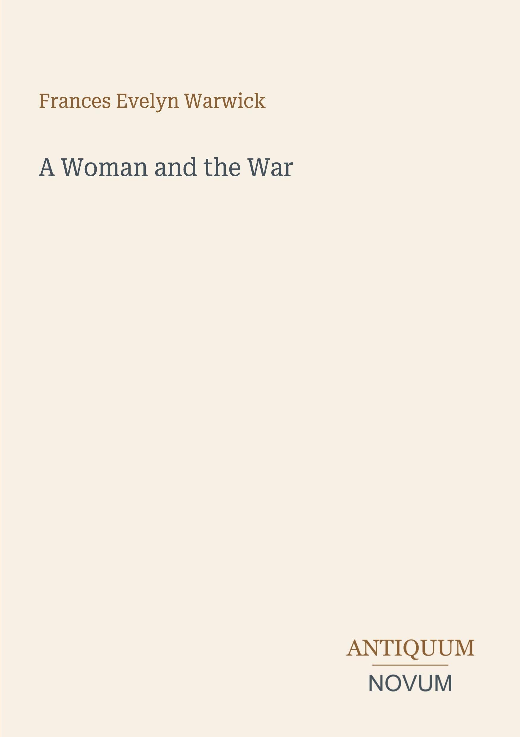 A Woman and the War
