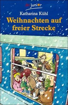 Weihnachten auf freier Strecke. ( Ab 10 J.).