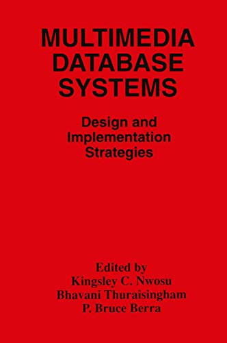 Multimedia Database Systems: Design and Implementation Strategies