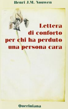 Lettera di conforto per chi ha perduto una persona cara