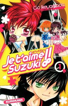 Je t'aime Suzuki !!. Vol. 1