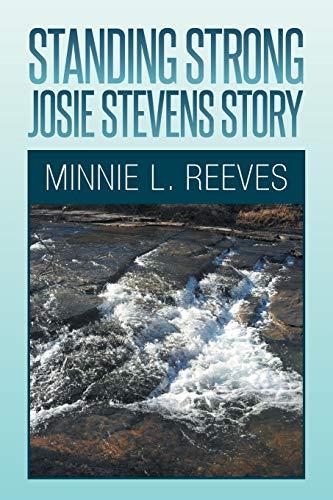 Standing Strong - Josie Stevens Story